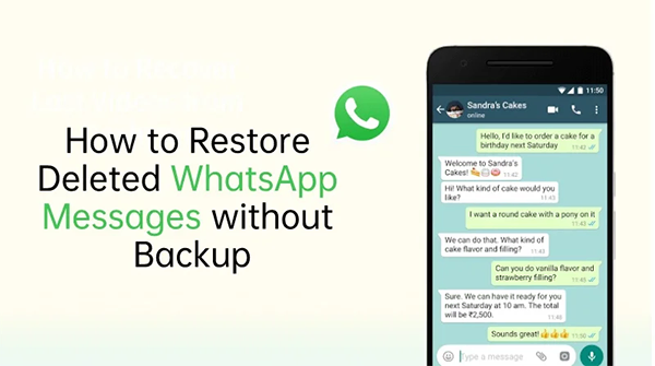 Restore whatsapp deleted messages